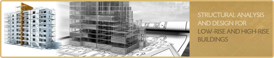 Structural Analysis and Design for Low-Rise and High-Rise Buildings